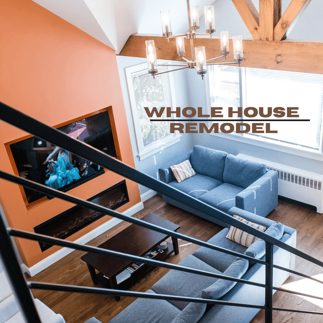 WHOLE HOME REMODEL